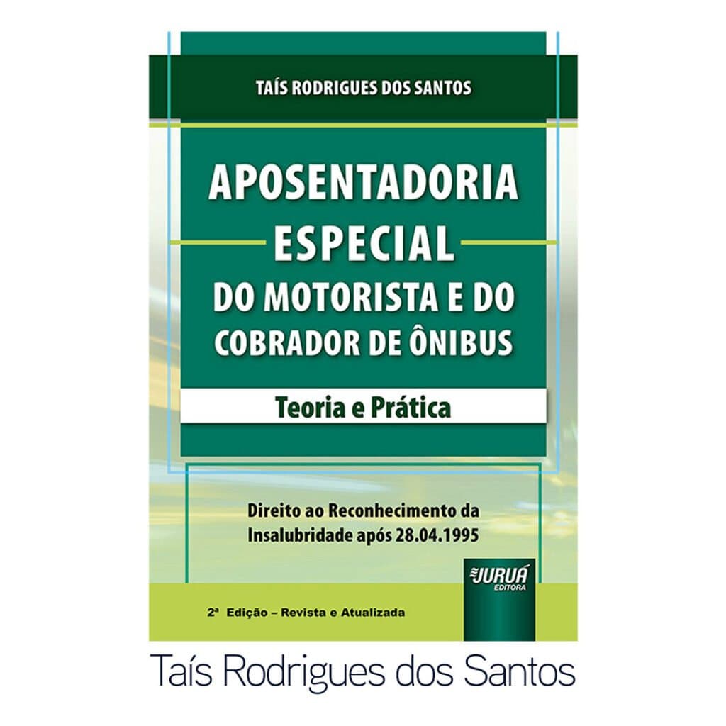 Aposentadoria Especial do Motorista e do Cobrador de Ônibus