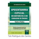 Aposentadoria Especial do Motorista e do Cobrador de Ônibus